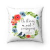 Be Strong and Courageous Pillow White